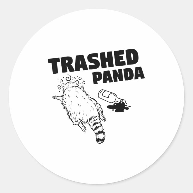 Trashed Panda Raccoon Funny Raccoon Gets Drunk Rac Classic Round Sticker (Front)