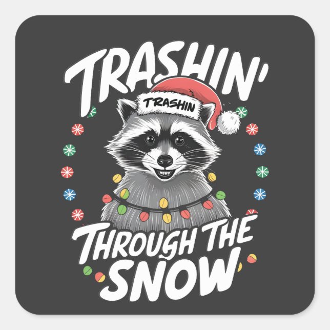 Trashing Through the Snow Funny Racoon Christmas Square Sticker (Front)