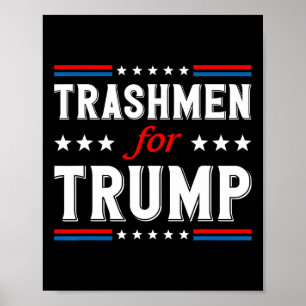 Trashmen For Trump 2024 Funny Election Garbageman  Poster