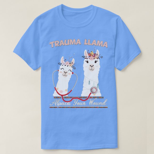 Trauma Llama Alpaca Your Wound Llama Alpaca T-Shirt (Design Front)
