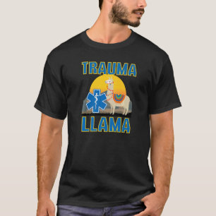 Trauma Llama Birthday Men Women Kids EMT Animal T-Shirt