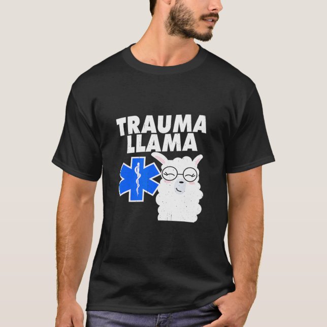 Trauma Llama Emt Ems T-Shirt (Front)