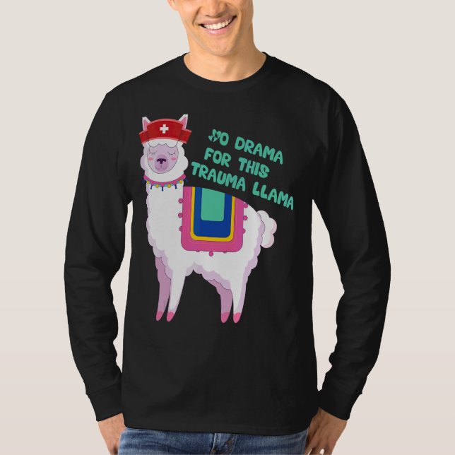 Trauma Llama For Nurses T-Shirt (Front)