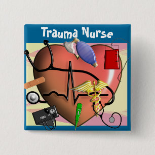 Trauma Nurse Art Gifts 15 Cm Square Badge