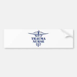 trauma nurse bumper sticker