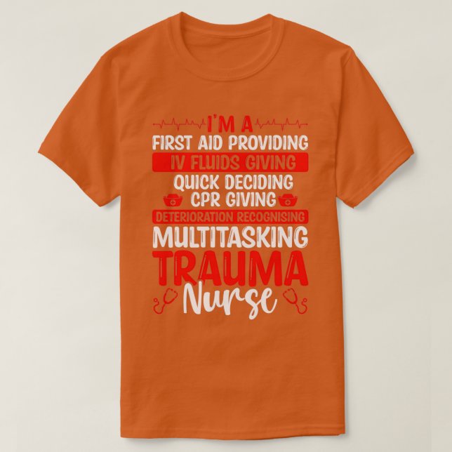 Trauma Nurse Must Haves Trauma Nursing Accessoires T-Shirt (Design Front)