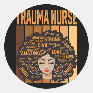 Trauma Nurse Powerful Black History Month Black Pr Classic Round Sticker