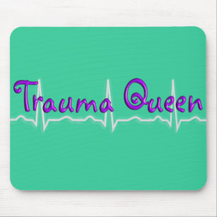Trauma Nurse "Trauma Queen' T-Shirts and Gifts Mouse Pad