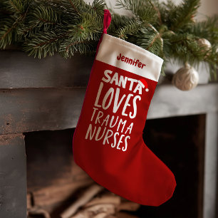 Trauma Nurses Funny Cute Nurse Christmas Small Christmas Stocking