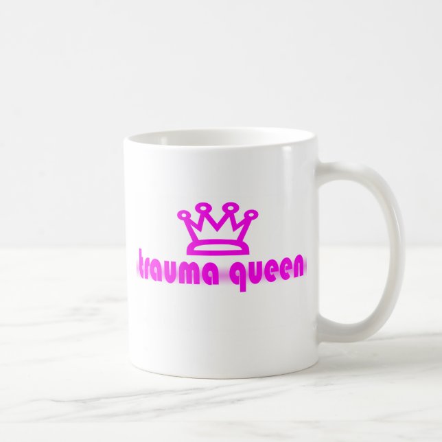 Trauma Queen Coffee Mug (Right)