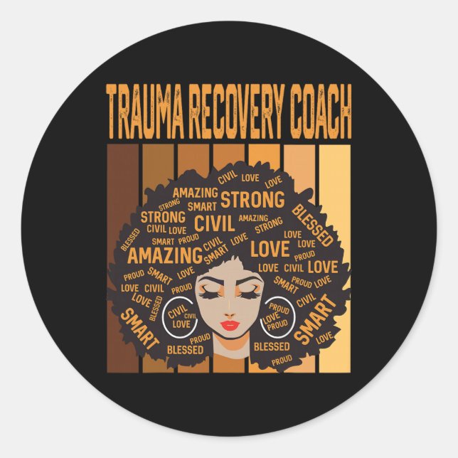 Trauma Recovery Coach Powerful Black History Month Classic Round Sticker (Front)
