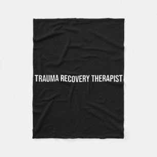 Trauma Recovery Therapist Mental Health Fleece Blanket
