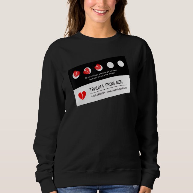 Traumas Men For Men Women Sweatshirt (Front)