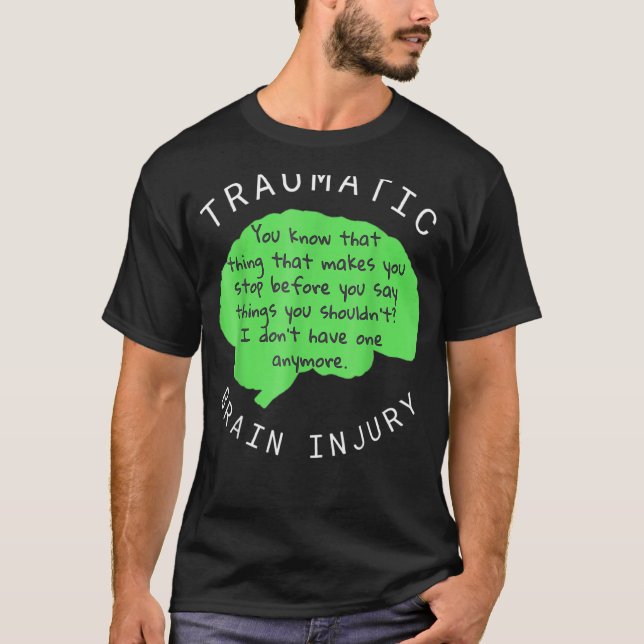 Traumatic Brain Injury T-Shirt (Front)