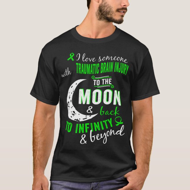 Traumatic brain Injury To The Moon Back To Infinit T-Shirt (Front)