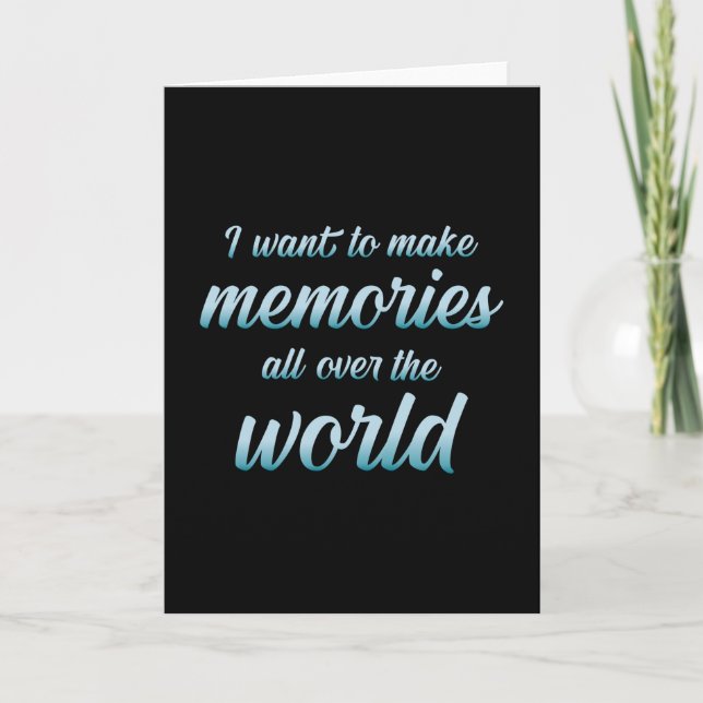 Travel Adventure Travelling Quotes Quote Gift Idea Card (Front)