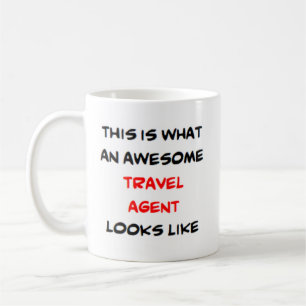 travel agent, awesome coffee mug
