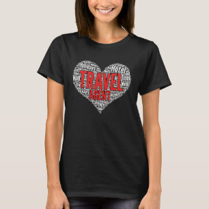 Travel agent Heart Shape Word Cloud T-Shirt