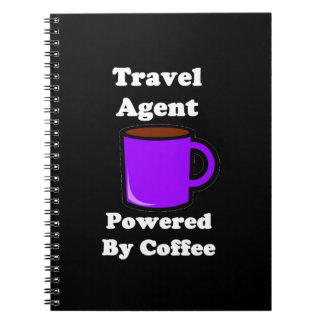 "Travel Agent" Powered by Coffee Spiral Notebook