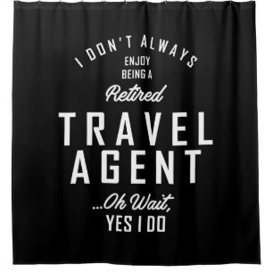 Travel Agent Work Job Title Gift Shower Curtain