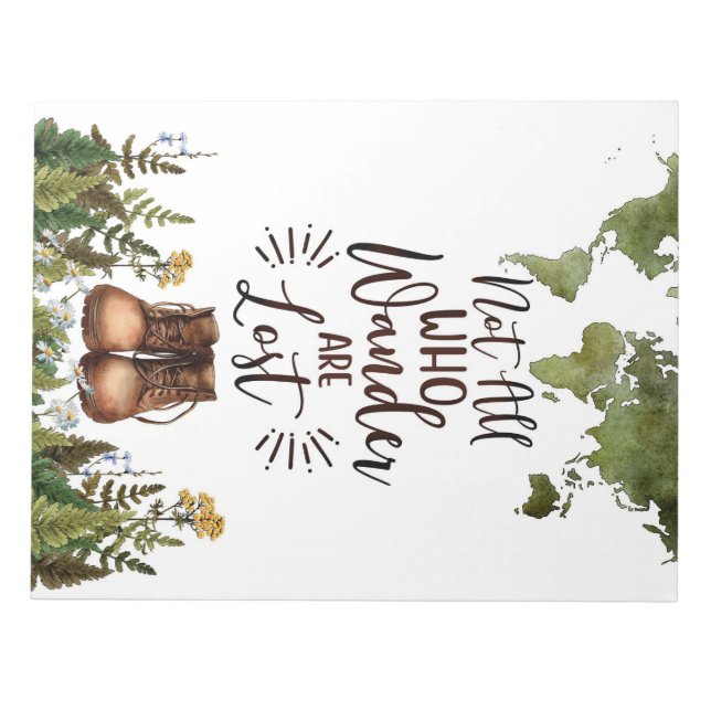 Travel Art Not All Who Wander Are Lost Notepad (Front)