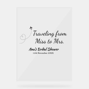 Travel bridal shower add name date miss to Mrs sim Acrylic Sign