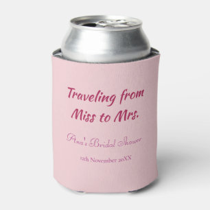 Travel bridal shower add name date miss to Mrs sim Can Cooler