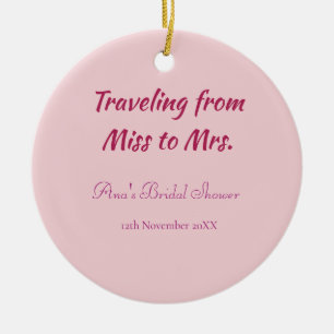 Travel bridal shower add name date miss to Mrs sim Ceramic Tree Decoration