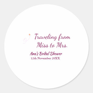Travel bridal shower add name date miss to Mrs sim Classic Round Sticker