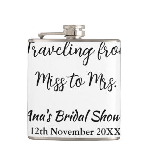 Travel bridal shower add name date miss to Mrs sim Hip Flask