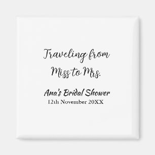 Travel bridal shower add name date miss to Mrs sim Magnet