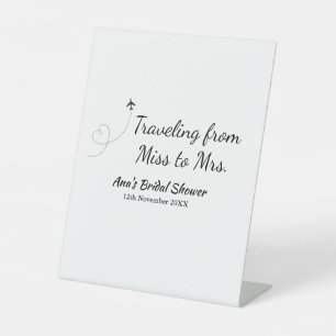 Travel bridal shower add name date miss to Mrs sim Pedestal Sign