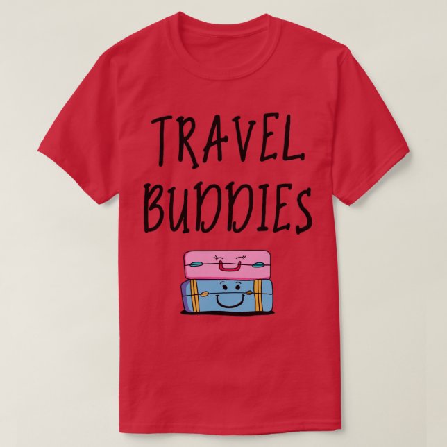 Travel Buddies  2  T-Shirt (Design Front)