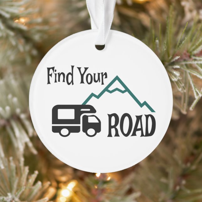 Travel Camping RV Find Your Road Ornament (Tree)