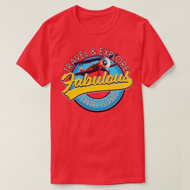 Travel Explore Fabulous Canary Islands T-Shirt (Design Front)