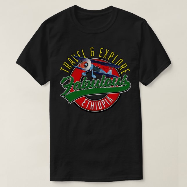 Travel explore fabulous Ethiopia T-Shirt (Design Front)
