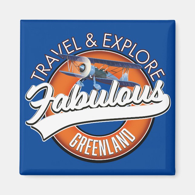 travel explore fabulous Greenland Magnet (Front)
