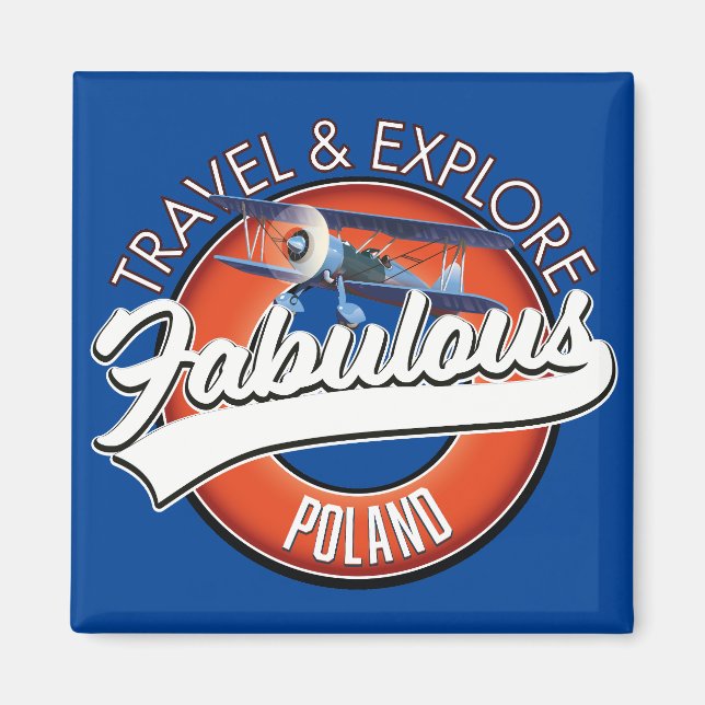 travel explore fabulous Poland logo Magnet (Front)