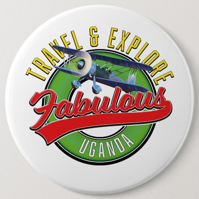 Travel Explore Fabulous Uganda 6 Cm Round Badge (Front)