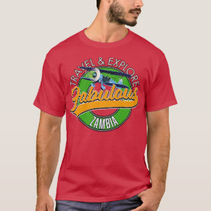 travel explore fabulous Zambia T-Shirt
