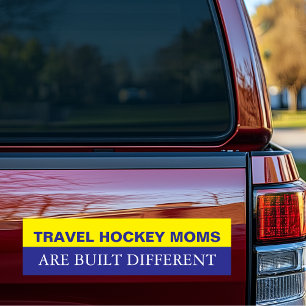 Travel Hockey Moms are Built Different Bumper Sticker