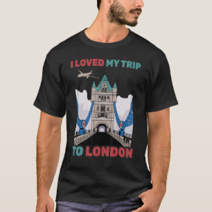 Travel I Loved My Trip To London Aeroplane T T-Shirt