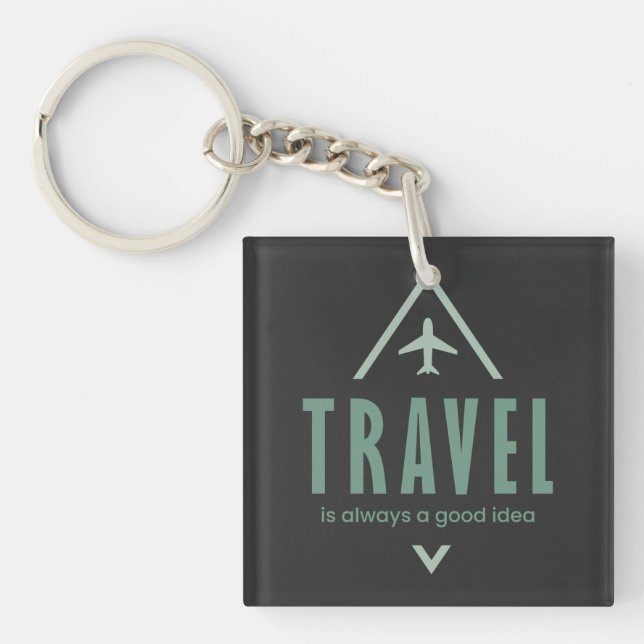 Travel is Always a Good Idea, Adventure Seeker Key Ring (Front)