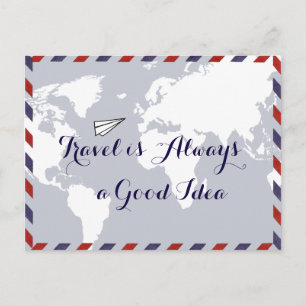 travel is always a good idea, world map postcard