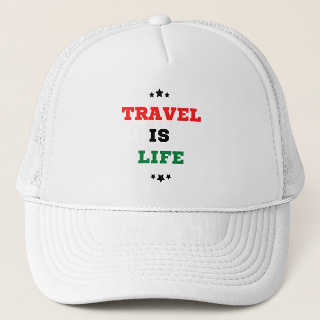 Travel Is Life Trucker Hat (Front)