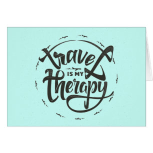 Travel Is My Therapy