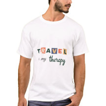Travel Is My Therapy Travel Typography
