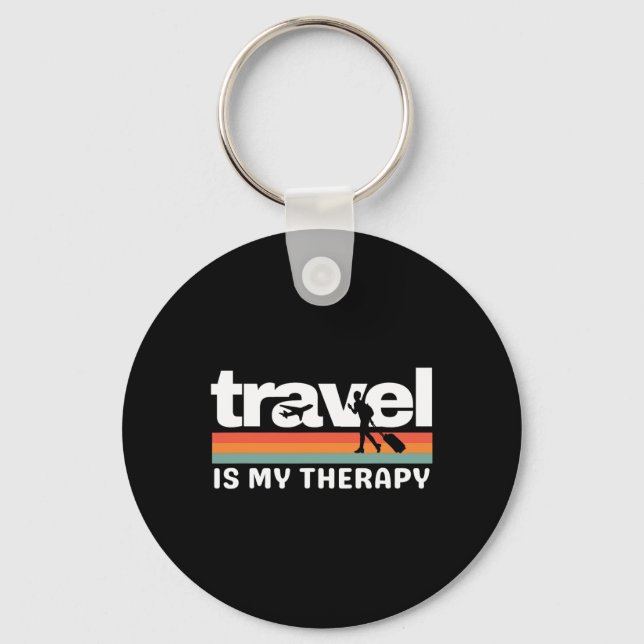 Travel Is My Therapy Travelling Lover Funny Family Key Ring (Front)