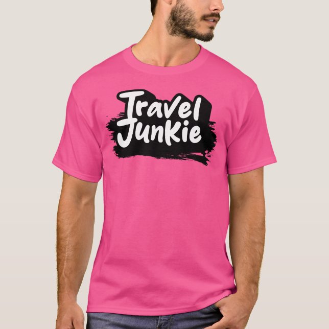Travel Junkie T-Shirt (Front)