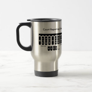 Travel Mug - Court Reporting Babe